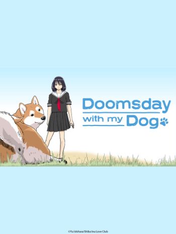 Ngày Tận Thế Với Chú Chó Shiba Của Tôi 